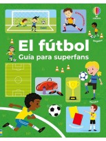 FÚTBOL - GUÍA PARA SUPERFANS