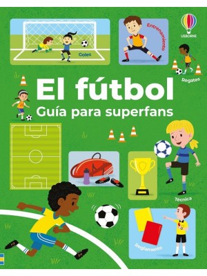 FÚTBOL - GUÍA PARA SUPERFANS