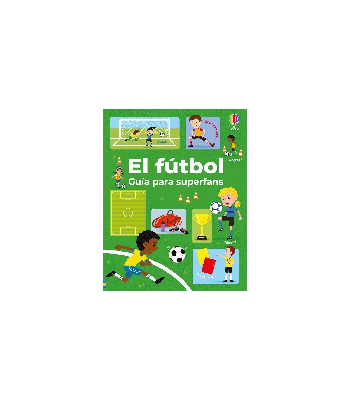 FÚTBOL - GUÍA PARA SUPERFANS