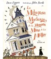 MILAGROSA MUDANZA DE LA MANSIÓN MINA DE LOS MILLER, LA