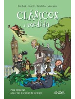 CLÁSICOS A MEDIDA PARA EMPEZAR A LEER LAS HISTORIAS DE SIEMPRE