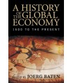 A HISTORY OF THE GLOBAL ECONOMY
