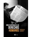 BREVE HISTORIA DE LOS DERECHOS HUMANOS