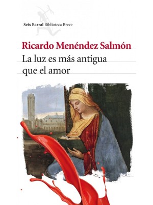 LUZ ES MÁS ANTIGUA QUE EL AMOR, LA