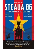 STEAUA 86. LA BALADA ROJA DE CEAUCESCU