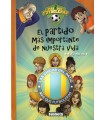 PARTIDO MÁS IMPORTANTE DE NUESTRA VIDA, EL