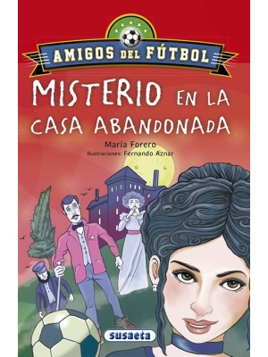 MISTERIO EN LA CASA ABANDONADA