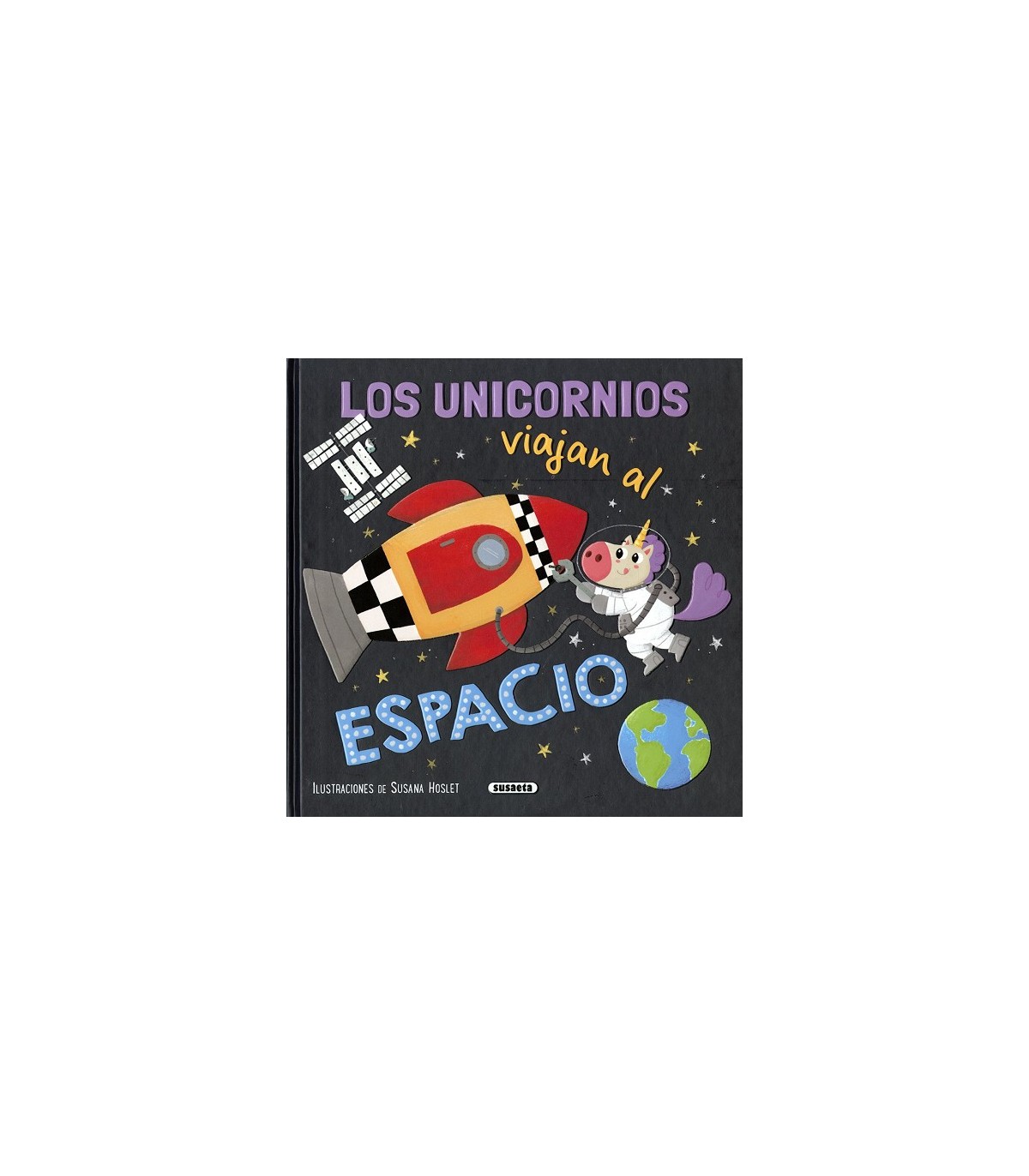 UNICORNIOS VIAJAN AL ESPACIO, LOS