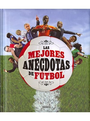 MEJORES ANÉCDOTAS DE FÚTBOL, LAS