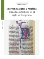 ENTRE MINIATURAS Y RETABLOS: TRÁNSITOS ARTÍSTICOS EN EL SIGLO XV TEMPRANO
