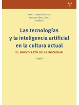 TECNOLOGÍAS Y LA INTELIGENCIA ARTIFICIAL EN LA CULTURA ACTUAL, LAS