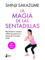 MAGIA DE LAS SENTADILLAS, LA