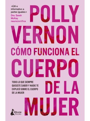 CÓMO FUNCIONA EL CUERPO DE LA MUJER