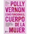 CÓMO FUNCIONA EL CUERPO DE LA MUJER