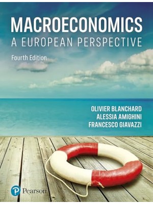 MACROECONOMICS: A EUROPEAN PERSPECTIVE FOURTH EDITION