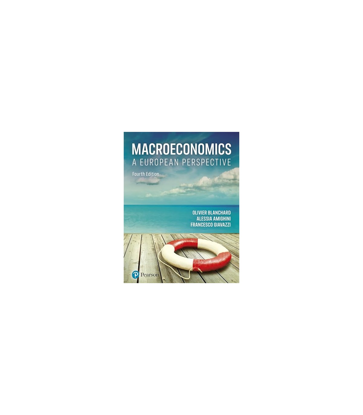 MACROECONOMICS: A EUROPEAN PERSPECTIVE FOURTH EDITION