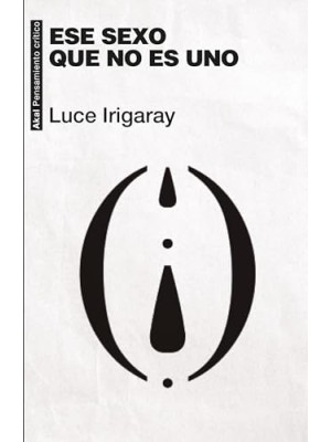 ESE SEXO QUE NO ES UNO