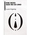 ESE SEXO QUE NO ES UNO