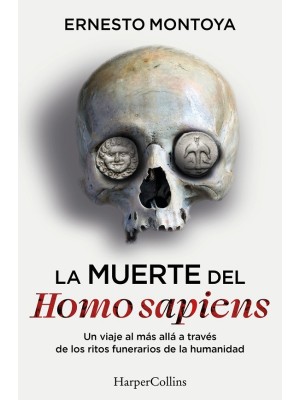 MUERTE DEL HOMO SAPIENS, LA