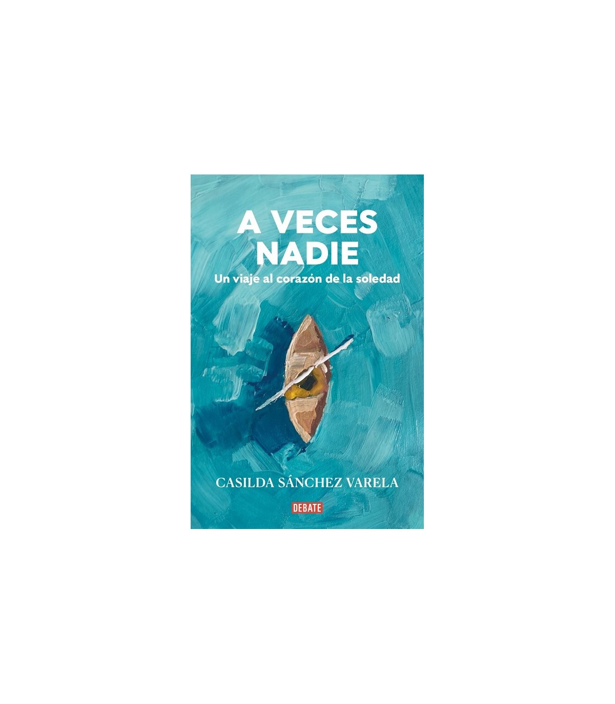A VECES NADIE
