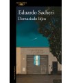 DEMASIADO LEJOS