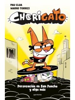 CHORIGATO 2 - PERSECUCIÓN EN SAN PONCHO Y ALGO MÁS