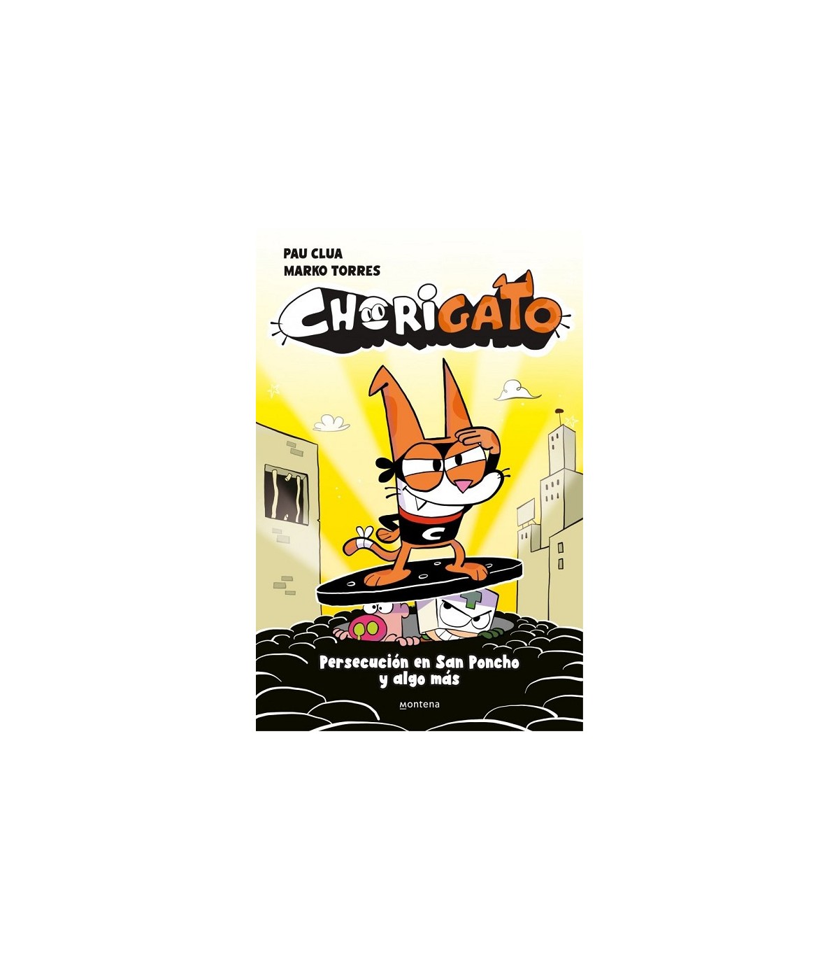CHORIGATO 2 - PERSECUCIÓN EN SAN PONCHO Y ALGO MÁS