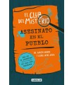 CLUB DEL MISTERIO 1 - ASESINATO EN EL PUEBLO