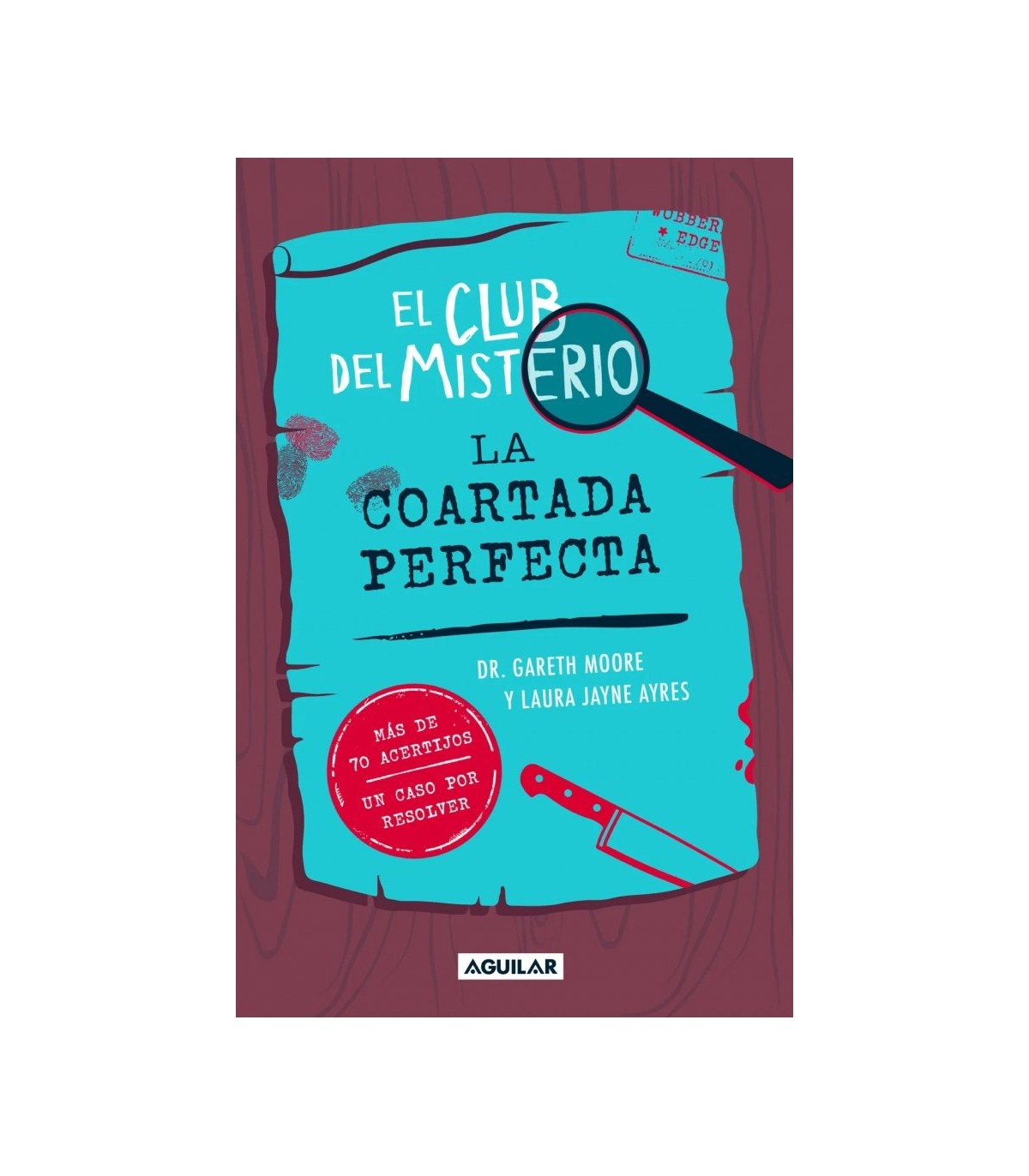 CLUB DEL MISTERIO 2 - LA COARTADA PERFECTA