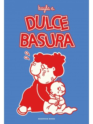 DULCE BASURA