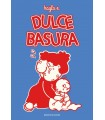 DULCE BASURA
