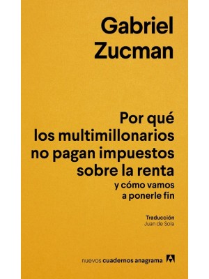 POR QUÉ LOS MULTIMILLONARIOS NO PAGAN IMPUESTOS SOBRE LA RENTA Y CÓMO VAMOS A PO