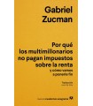 POR QUÉ LOS MULTIMILLONARIOS NO PAGAN IMPUESTOS SOBRE LA RENTA Y CÓMO VAMOS A PO