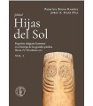 HIJAS DEL SOL, LAS VOL. 1
