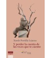 Y PERDER LA CUENTA DE LAS VECES QUE TE CUENTO