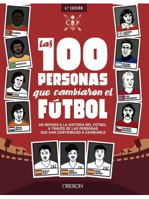 100 PERSONAS QUE CAMBIARON EL FÚTBOL
