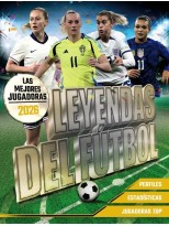 LEYENDAS DEL FÚTBOL. LAS MEJORES JUGADORAS 2026