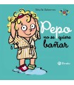 PEPO NO SE QUIERE BAÑAR