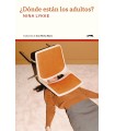 DÓNDE ESTÁN LOS ADULTOS?