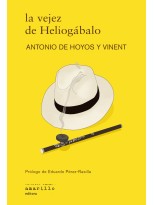 VEJEZ DE HELIOGÁBALO, LA