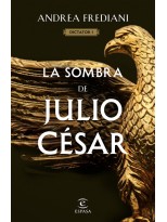 SOMBRA DE JULIO CÉSAR (SERIE DICTATOR 1)