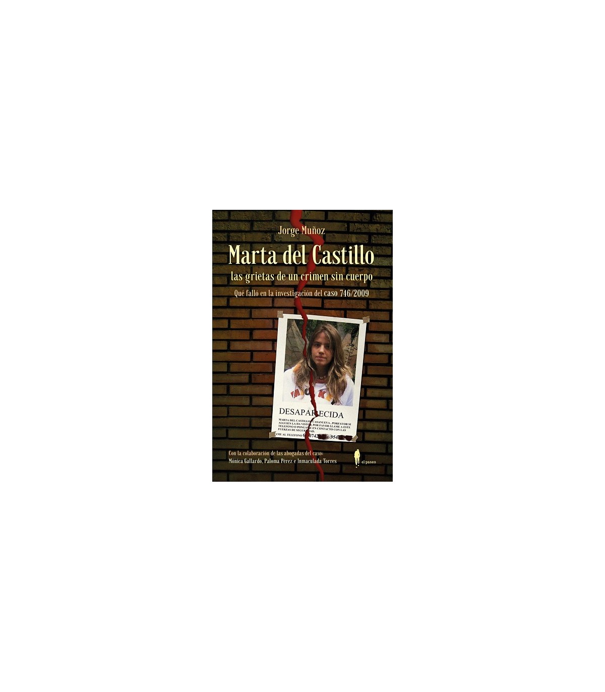 MARTA DEL CASTILLO. LAS GRIETAS DE UN CRIMEN SIN CUERPO