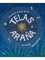 MUNDO SECRETO DE LAS TELAS DE ARAÑA