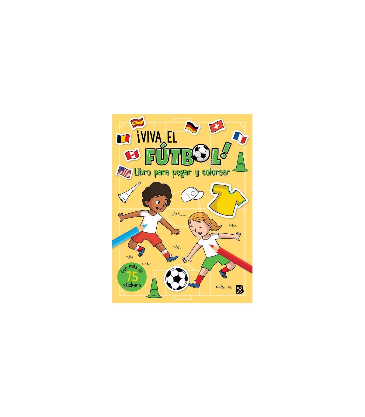 ¡VIVA EL FÚTBOL! LIBRO PARA PEGAR Y COLOREAR