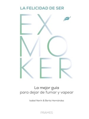 FELICIDAD DE SER EXMOKER, LA
