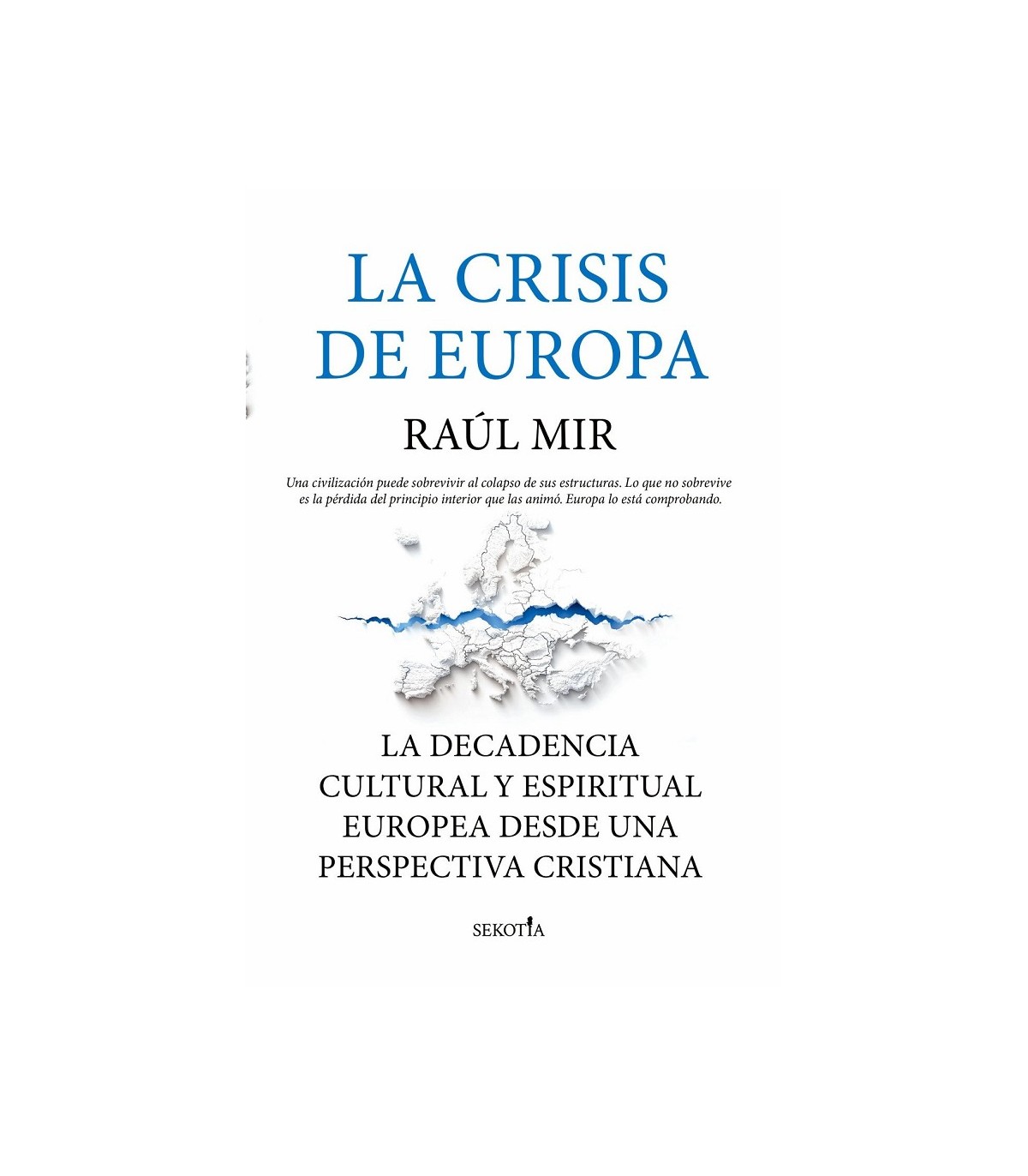 CRISIS DE EUROPA, LA
