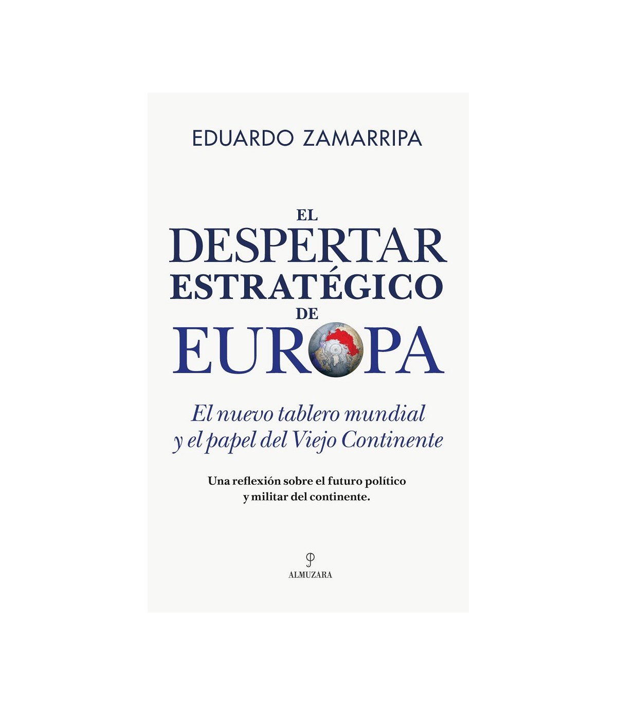 DESPERTAR ESTRATÉGICO DE EUROPA, EL