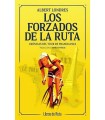 FORZADOS DE LA RUTA, LOS