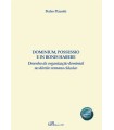 DOMINIUM, POSSESSIO E IN BONIS HABERE