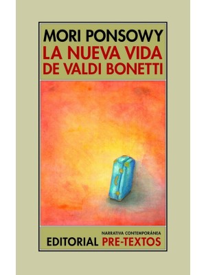 NUEVA VIDA DE VALDI BONETTI, LA